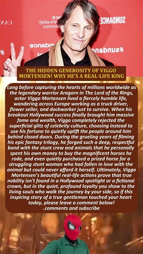 THE HIDDEN GENEROSITY OF VIGGO MORTENSEN! WHY HE’S A REAL-LIFE KING