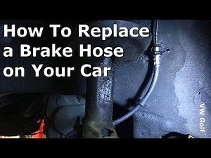 How to replace a brake hose on your car