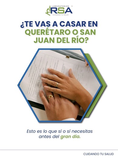 Laboratorios RSA Análisis Clinicos | 💍 ¿Listos para dar el siguiente paso? Si planean casarse en Querétaro o San Juan del Río, hay requisitos importantes que no pueden dejar... | Instagram