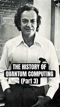 The History of Quantum Computing - Part 3