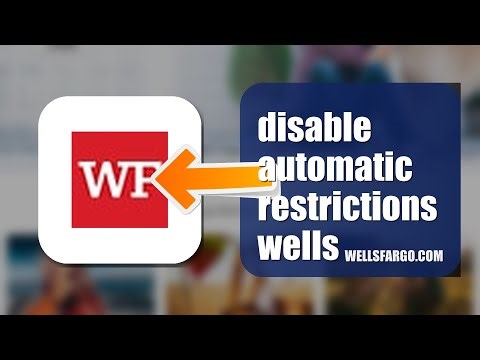 How To Disable Automatic Restrictions On Wells Fargo 2026 (FULL TUTORIAL)