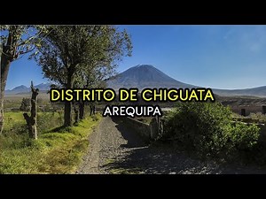 Distrito de CHIGUATA, Arequipa. Full HD