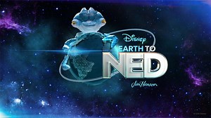 Earth to Ned - Disney  Series
