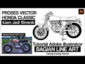 Proses Vector Tracing Motor Honda Classic - Tutorial Adobe Illustrator - Bagian Line Art