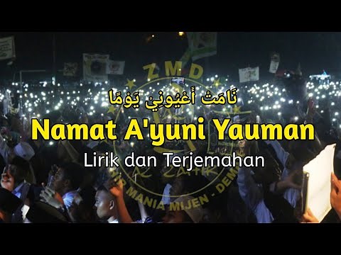 Namat A'yuni Yauman Az Zahir Lirik dan Terjemahan Terbaru....!!!