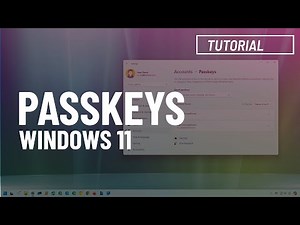 Windows 11: Create and manage Passkeys