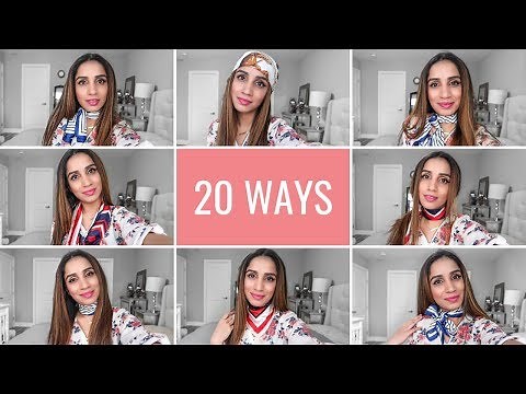 20 Ways to Tie Silk Scarf | Around Neck, On Head, With Accessories