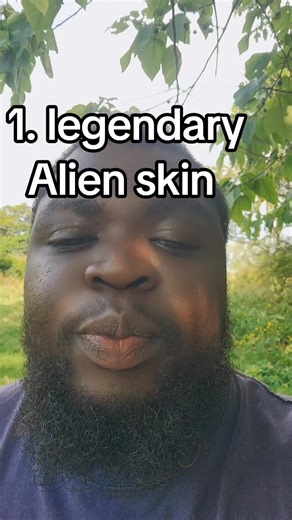 legendary Alien skin #fangoneforest