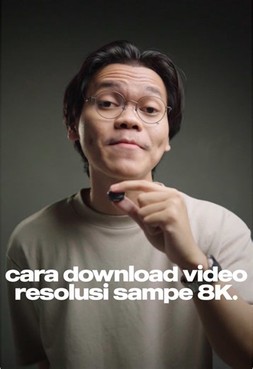 Cara download video bisa sampe resolusi 8K (gratis).