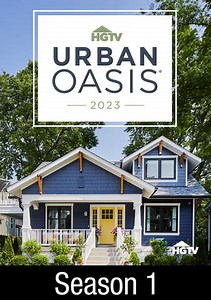 HGTV Urban Oasis: HGTV Urban Oasis Special 2023