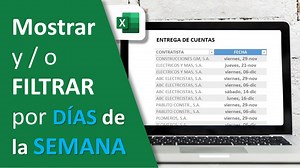 Mostrar y / o Filtrar por Días de la Semana fechas en EXCEL - Smartpro Academy