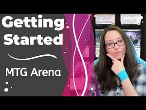 Getting Started on MTG Arena - A Guide for New Players