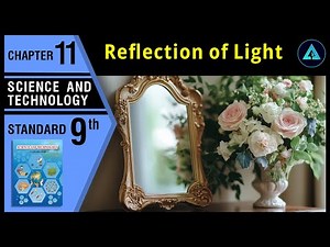 Reflection of Light | Std 9 | Science | Ch.11 | Maharashtra State Board