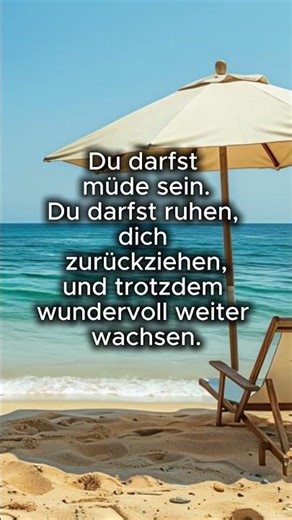 du darfst müde sein