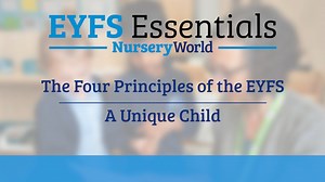EYFS Essentials - A Unique Child