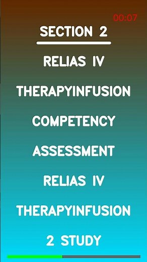 Relias Iv Therapyinfusion Competency Assessment Relias Iv Therapyinfusion 2 Study Latest