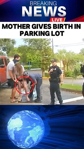 22K views · 451 reactions | Mom Gives Birth in Parking Lot — Police Rush to Help in Incredible Moment Caught on Camera Watch full video here https://brightmomments.com/2025/10/26/mom-gives-birth-in-parking-lot-police-rush-to-help-in-incredible-moment-caught-on-camera/ | Police Blog | Facebook