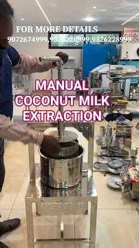 coconut milk extractor manual | multi purpose extractor #extractor #milk #coconut #coconutmilk