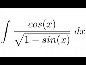Integral of cos(x)/sqrt(1-sin(x)) (substitution)