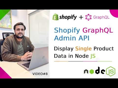 How to Use Shopify Product GraphQL API in Node.js | Complete Tutorial in Hindi #9