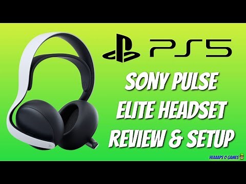 Sony Pulse Elite Headset Review & Setup Guide PS5
