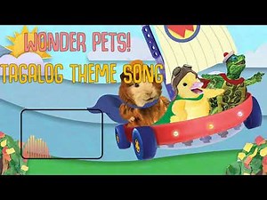 wonder pets Tagalog version 10 minutes with audio spectrum song music soundtrack