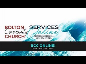 Bolton Community Church Live Stream
