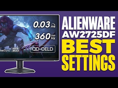 Alienware AW2725DF Best Settings