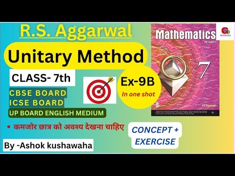 Unitary Method CH-9 || CLASS-7 | R.S. AGGARWAL CBSE ICSE UP BOARD ENGLISH MEDIUM