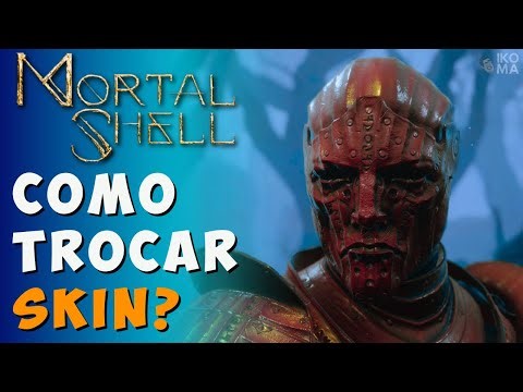Mortal Shell Como Trocar Skin Carcaça