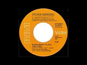Main Ingredient - Everybody Plays The Fool (1972)