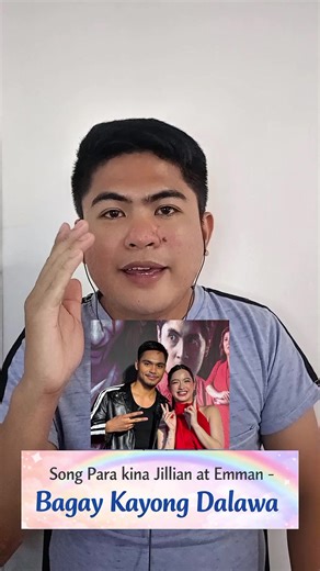 Song para kina Jillian Ward at Emman Pacquiao Title: Bagay Kayong Dalawa