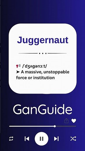 C2 English (Academic/Ultra) Word: JUGGERNAUT | Meaning & Pronunciation