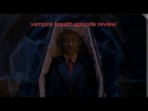 have I watched goosebumps "vampire breath" episode review
