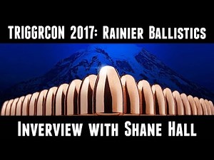 TriggrCon 2017: Rainier Ballistics