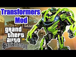 TRANSFORMERS MOD - SENSACIONAL - GTA SAN ANDREAS