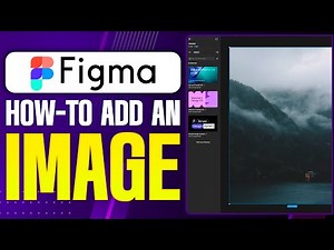How To Add an Image in Figma - Step By Step (2025)