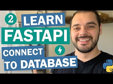 Python FastAPI Tutorial: How to Connect FastAPI to Database