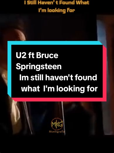 U2 ft Bruce Springsteen- I'm still haven't found what I'm looking for #u2 #musikgrafia #bestmusic #brucespringsteen #livesession @U2