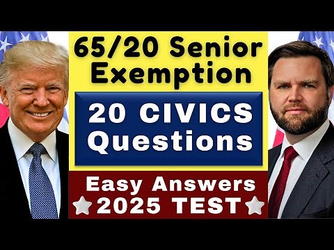 2025 U.S. Citizenship (Senior Applicant) 65/20 Exemption 20 Civics Test Questions and Answers