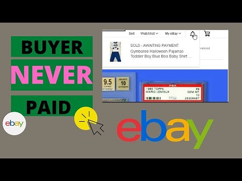 How To Open Unpaid Item Case on eBay / Buyer Never Paid
