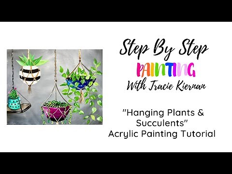 How To Paint "Hanging Plants & Succulents" - Acrylic Painting Tutorial