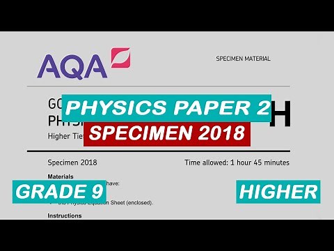 Physics Paper 2 (WALKTHROUGH) - Specimen 2018 (GCSE)