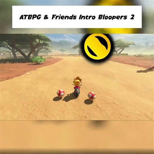 ATBPG & Friends: Baby Peach Kart World Intro Bloopers 2