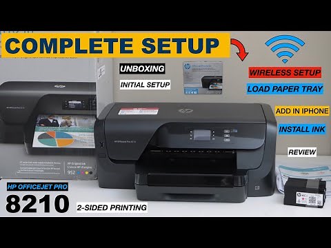 HP OfficeJet Pro 8210 Setup, Install Ink, Initial Setup, Wireless Setup, 2-Sided Printing & Review.