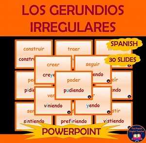 GERUNDIOS IRREGULARES - POWERPOINT on IRREGULAR GERUNDS in SPANISH
