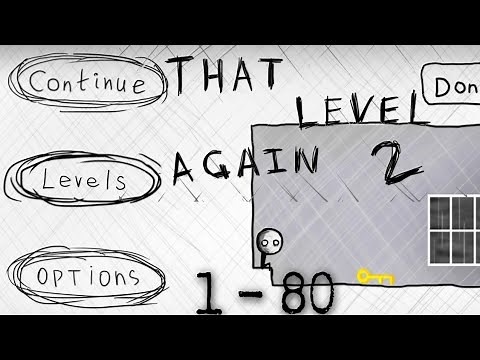 That Level Again 2 Levels 1 - 80 Complete Walkthrough