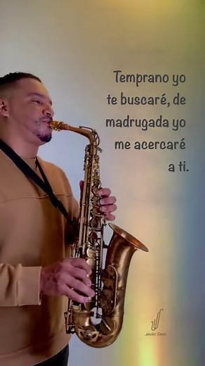 Temprano yo te buscaré | Javier Saxo