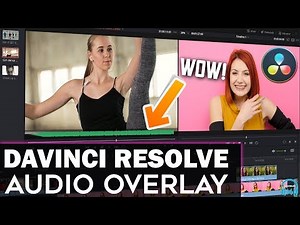 DaVinci Resolve - Audio Overlay (See Audio & Video in Source Monitor)