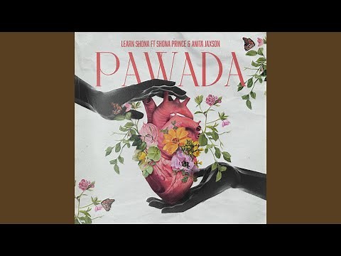 Pawada (feat. Takura, Shona Prince & Anita Jaxson)